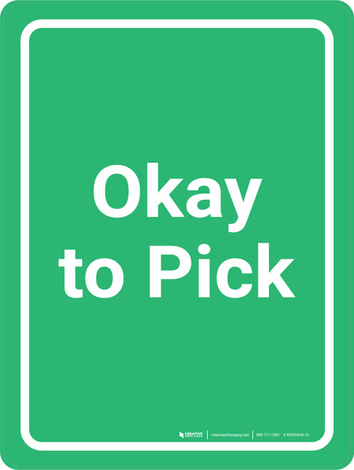 Okay to Pick Green Portrait - Wall Sign