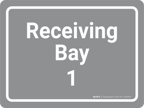 Receiving Bay 1 Grey Landscape - Wall Sign