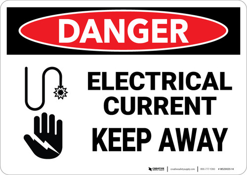 Danger: Electrical Current Keep Away - Wall Sign