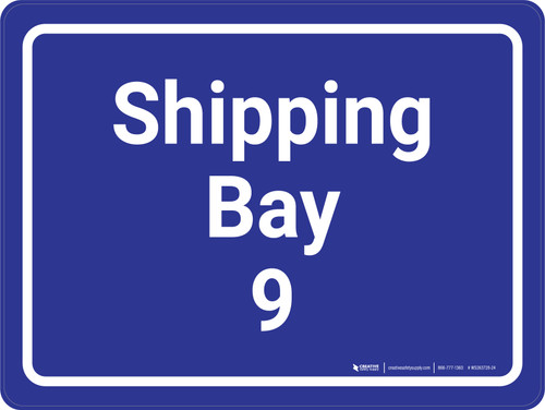 Shipping Bay 9 Blue Landscape - Wall Sign