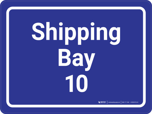 Shipping Bay 10 Blue Landscape - Wall Sign