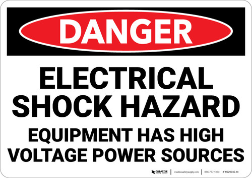 Danger: Electrical Shock Hazard High Voltage Power Sources - Wall Sign