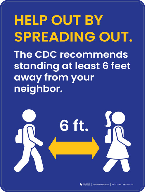 School Safety: Help Out By Spreading Out - The CDC Recommends Standing 6 Feet Away Portrait - Wall Sign