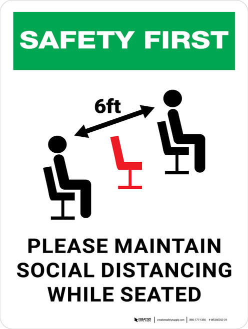 Safety First: Please Maintain Social Distancing While Seated Portrait - Wall Sign