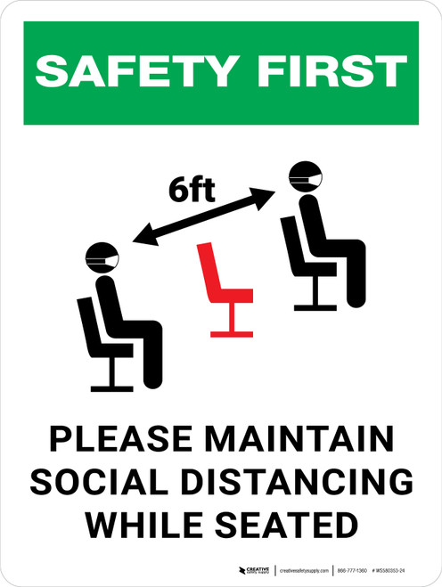 Safety First: Please Maintain Social Distancing While Seated with Facemasks Portrait - Wall Sign