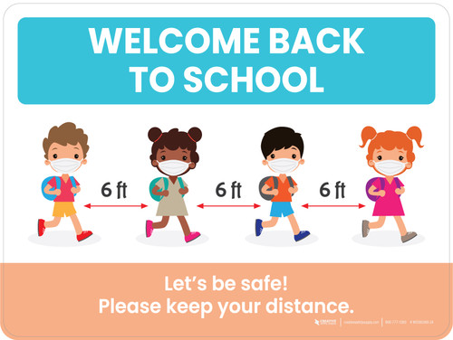 Welcome Back to School: Let's Be Safe! Please Keep Your Distance Landscape - Wall Sign