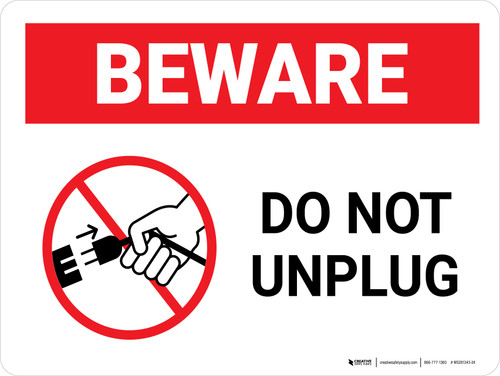 Beware: Do Not Unplug with Icons Landscape - Wall Sign