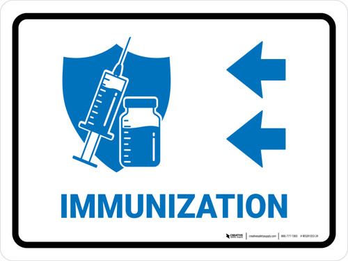 Immunization with Vaccine Injection Symbol Left Arrow Blue Landscape - Wall Sign