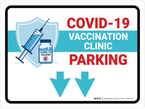 Covid-19 Vaccination Clinic Parking Down Arrow Landscape - Wall Sign