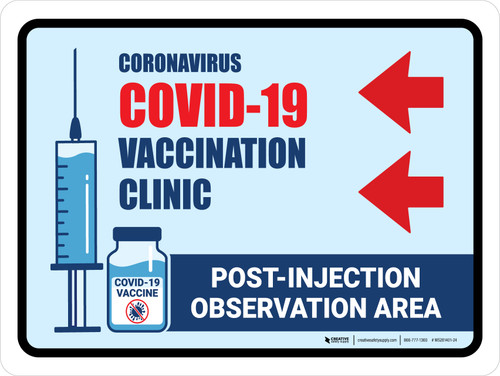 Covid-19 Vaccine Clinic: Post Injection Observation Area Left Arrow Landscape - Wall Sign