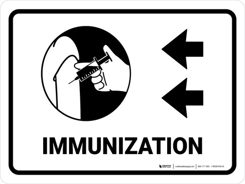 Immunization with Vaccine Injection Icon Left Arrow Landscape - Wall Sign