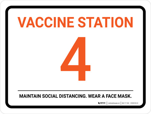 Vaccine Station 4 - Maintain Social Distancing/Wear a Face Mask Landscape - Wall Sign