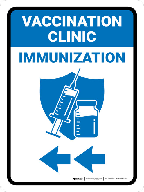 Vaccination Clinic: Immunization Left Arrow Blue Portrait - Wall Sign