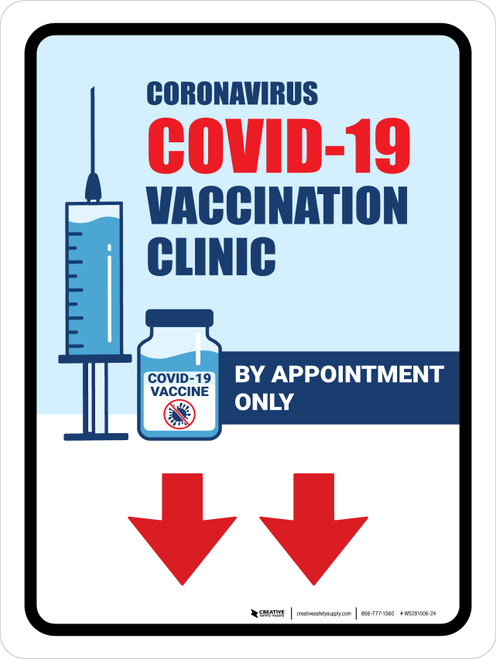 Covid-19 Vaccine Clinic: By Appointment Only Down Arrow Portrait - Wall Sign