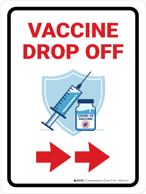 Vaccine Drop Off Right Arrow Red Portrait - Wall Sign