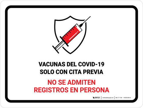 Covid-19 Vaccinations By Appointment Only - No Onsite Registration Spanish Landscape - Wall Sign
