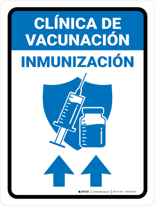 Vaccination Clinic: Immunization Up Arrow Spanish Blue Portrait - Wall Sign