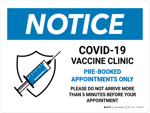 Notice: Covid-19 Vaccine Clinic - Pre-Booked Appointments Only Landscape - Wall Sign