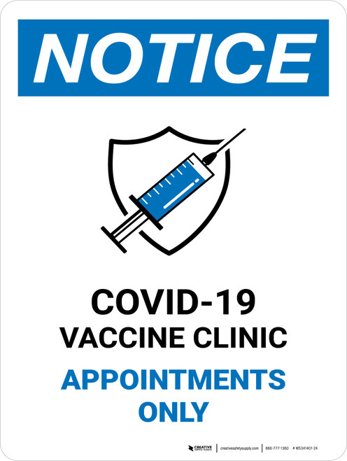 Notice: Covid-19 Vaccine Clinic - Appointments Only Portrait - Wall Sign