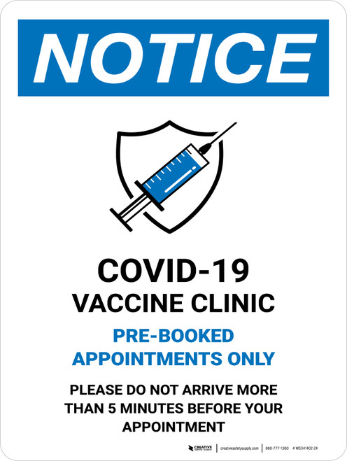 Notice: Covid-19 Vaccine Clinic - Pre-Booked Appointments Only Portrait - Wall Sign