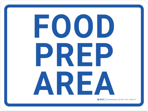 Food Prep Area Landscape - Wall Sign
