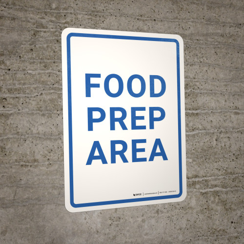 Food Prep Area Portrait - Wall Sign