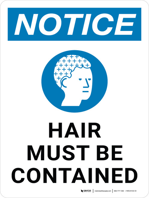 Notice: Hair Must Be Contained Portrait - Wall Sign