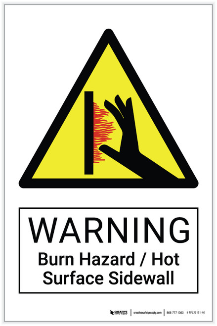 Warning: Burn Hazard / Hot Surface Sidewall Hazard - Label