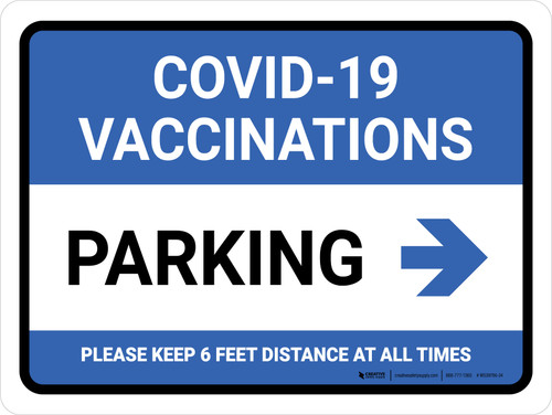Covid-19 Vaccinations: Parking Right Arrow Landscape - Wall Sign