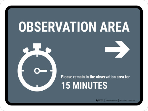 Observation Area: Please Remain In Observation Area: Right Arrow Landscape - Wall Sign