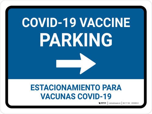 Covid-19 Vaccine Parking: Right Arrow Bilingual Spanish Landscape - Wall Sign