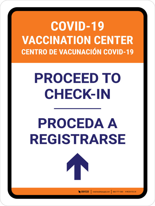 Covid-19 Vaccination Center: Proceed To Check In Up Arrow Bilingual Spanish Portrait - Wall Sign
