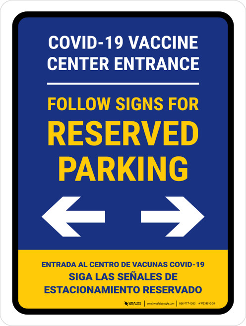 Covid-19 Vaccine Center Entrance - Reserved Parking Bidirectional Arrow V2 Bilingual Spanish Portrait - Wall Sign