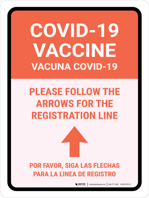 Covid-19 Vaccine: Please Follow The Arrows For The Registration Line Up Arrow Bilingual Spanish Portrait - Wall Sign
