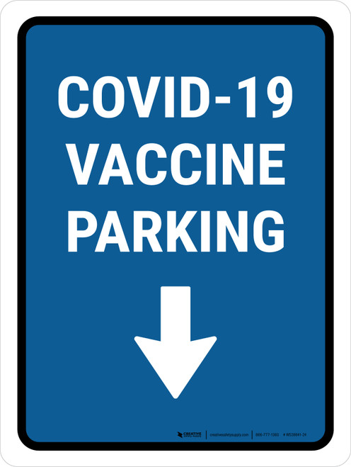 Covid-19 Vaccine Parking Down Arrow Portrait - Wall Sign
