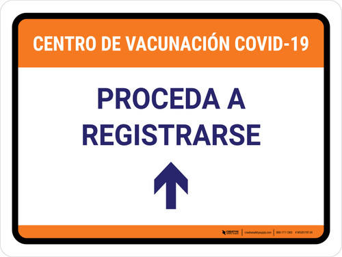 Covid-19 Vaccination Center Proceed To Check In Up Arrow Spanish Landscape - Wall Sign
