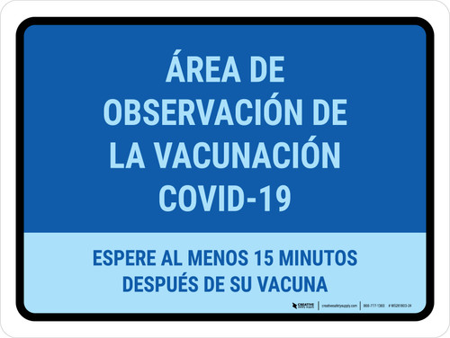 Covid-19 Vaccination Observation Area Spanish Landscape - Wall Sign