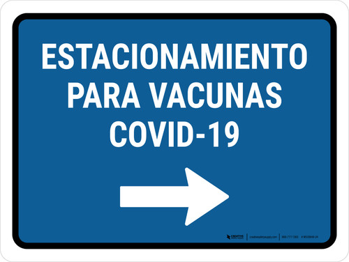 Covid-19 Vaccine Parking Right Arrow Spanish Landscape - Wall Sign