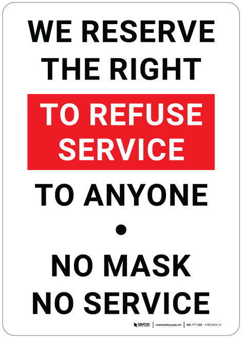 We Reserve the Right to Refuse Service Red - No Mask/No Service Portrait - Wall Sign