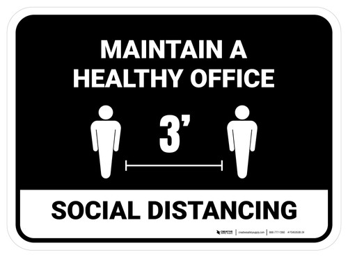 Social Distancing Maintain A Healthy Office 3ft Black Rectangular - Floor Sign