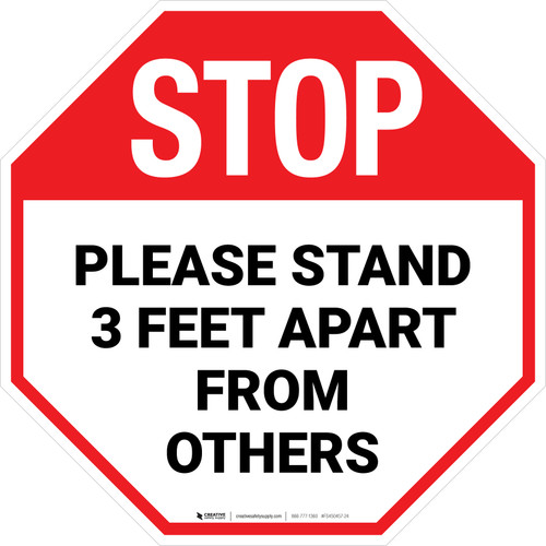 STOP: Please Stand 3 Feet Apart From Others Stop Sign - Floor Sign