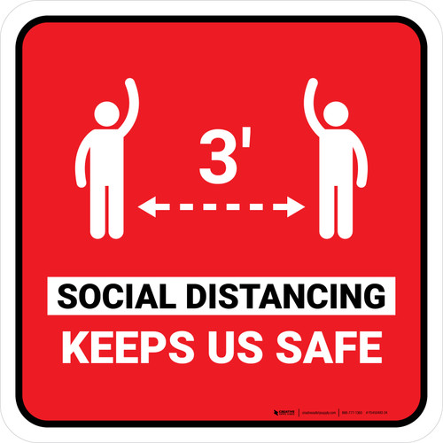 3ft Social Distancing Keeps Us Safe Red Square - Floor Sign