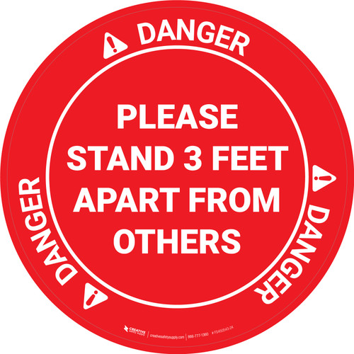 Danger: Please Stand 3 Feet Apart From Others OSHA - Circular - Floor Sign