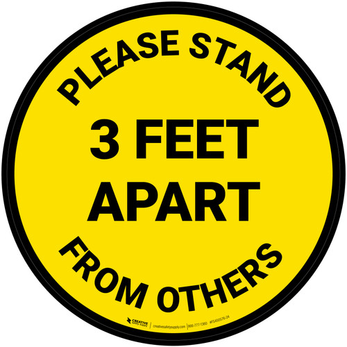 Please Stand 3 Feet Apart From Others Yellow - Circular - Floor Sign