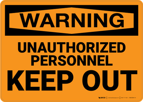 Hazard: Admittance Unauthorized Personnel Keep Out - Wall Sign