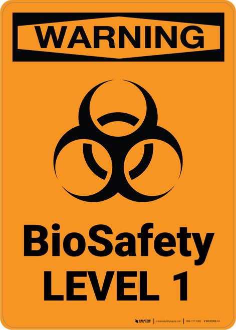 Hazard: BioSafety Level 1 - Wall Sign