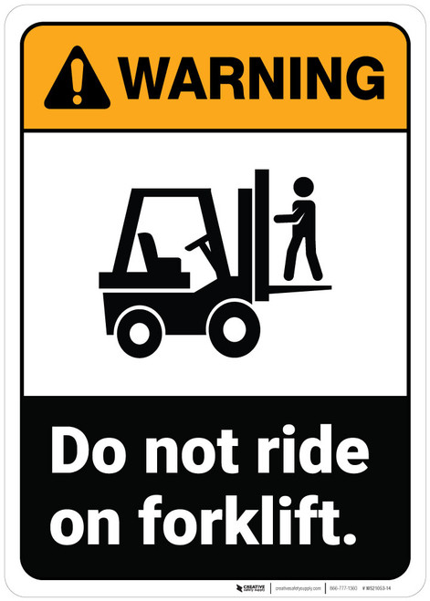 Warning: Do Not Ride On Forklift ANSI - Wall Sign