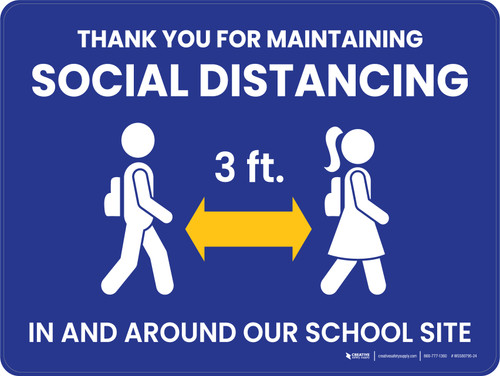 Thank You for Maintaining Social Distancing - 3 Feet Apart In and Around Our School Site School Blue Landscape - Wall Sign