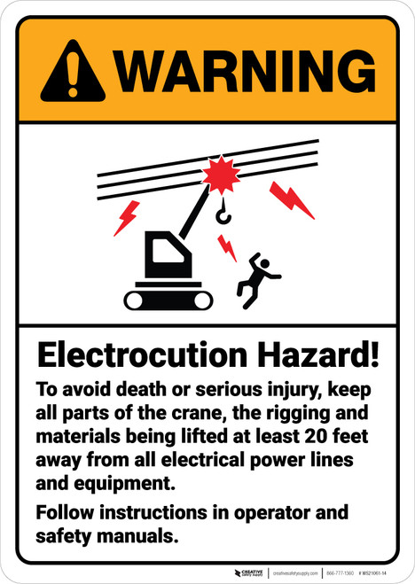 Warning: Electrocution Hazard Crane Avoid Death Serious Injury ANSI - Wall Sign