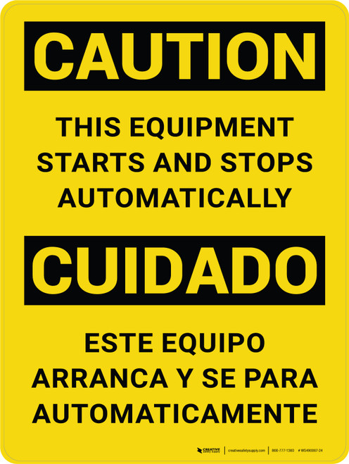 Caution: This Equipment Starts and Stops Automatically Bilingual Portrait - Wall Sign